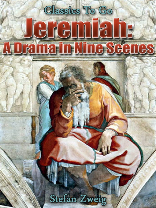 Title details for Jeremiah A Drama in Nine Scenes by Stefan Zweig - Available